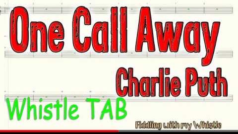 One Call Away – Charlie Puth – Tin Whistle – Play Along Tab Tutorial