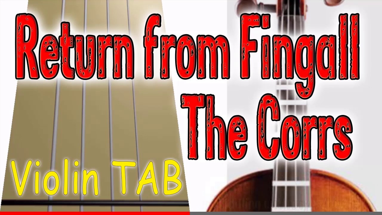 Return from Fingall – The Corrs – Violin – Play Along Tab Tutorial