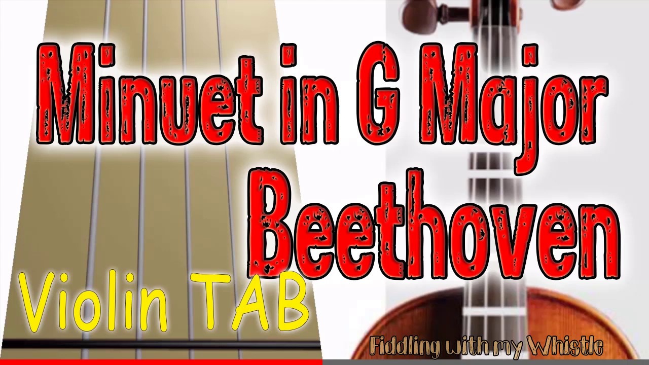 Minuet in G Major – Beethoven – Violin – Play Along Tab Tutorial