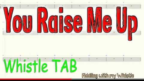 You Raise Me Up – Tin Whistle – Play Along Tab Tutorial
