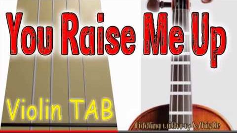 You Raise Me Up – Violin – Play Along Tab Tutorial