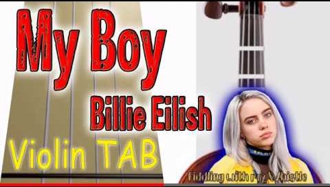 My Boy – Billie Eilish – Violin – Play Along Tab Tutorial