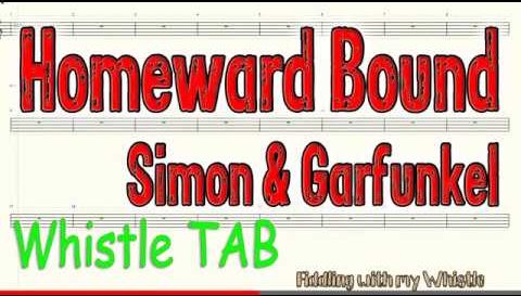 Homeward Bound – Simon & Garfunkel – Tin Whistle – Play Along Tab Tutorial