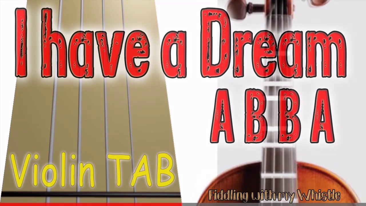 I have a Dream – ABBA – Violin – Play Along Tab Tutorial