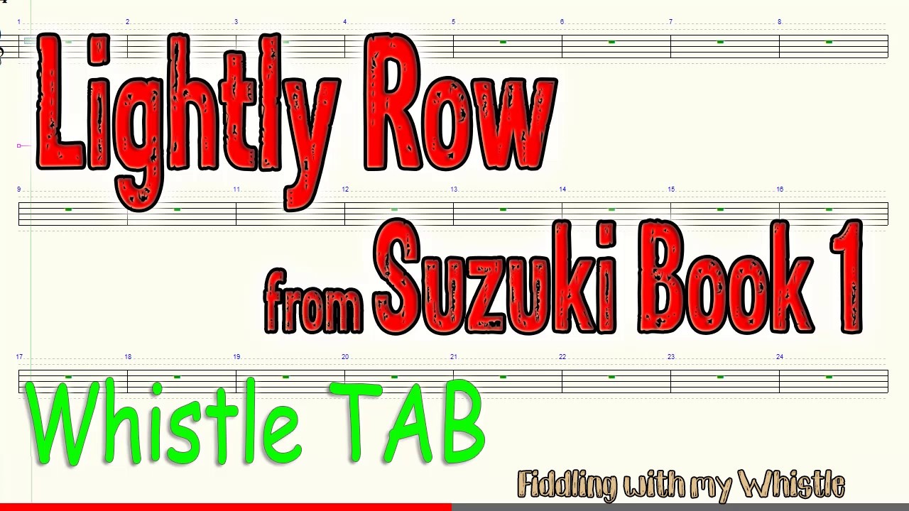 Lightly Row – Suzuki Book 1 – Tin Whistle – Play Along Tab Tutorial