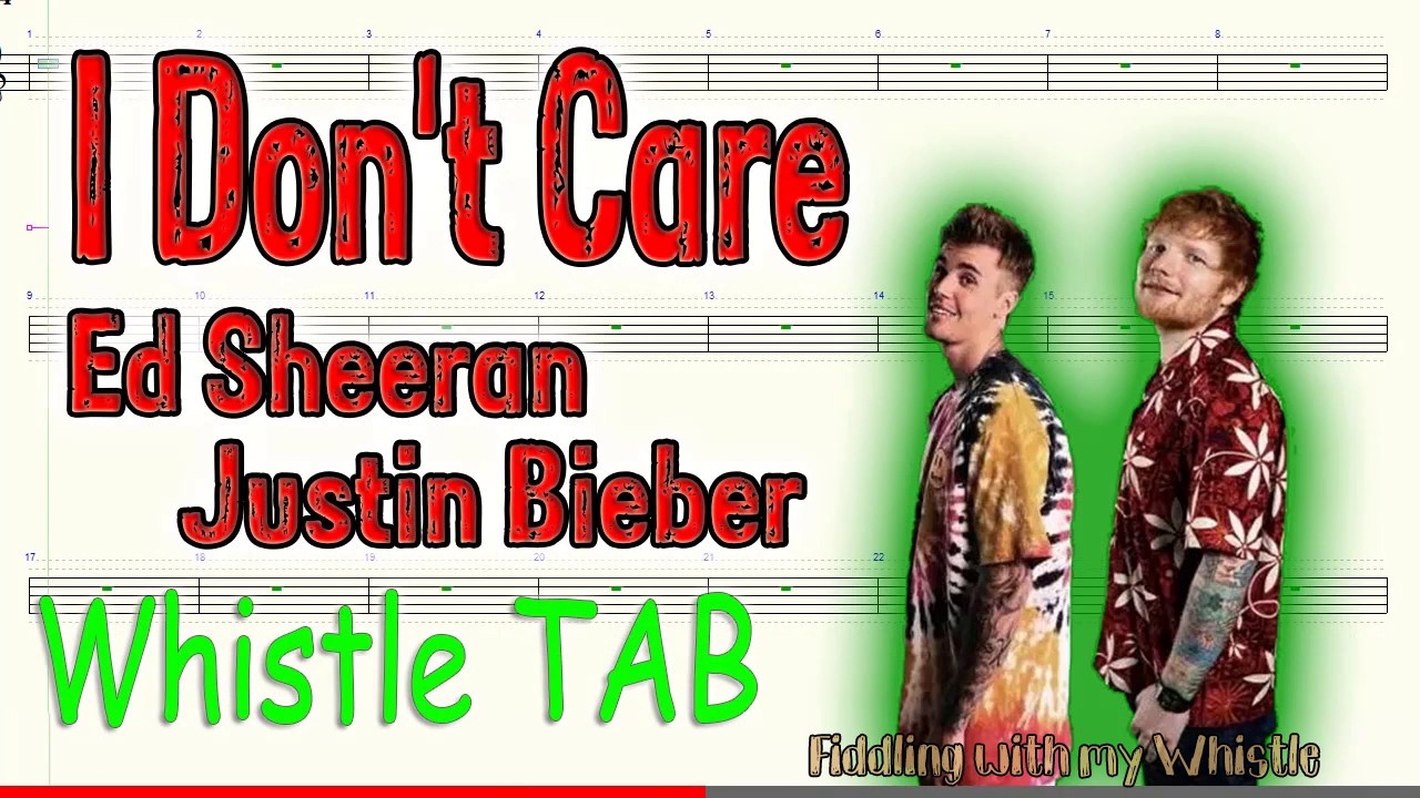 I Don’t Care – Ed Sheeran & Justin Bieber – Tin Whistle – Play Along Tab Tutorial