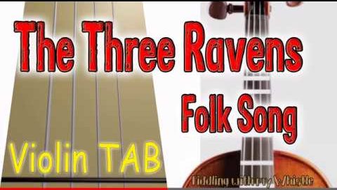 The Three Ravens – Folk Song – Violin – Play Along Tab Tutorial