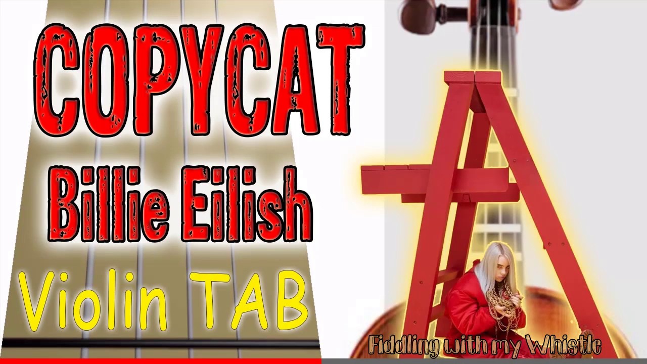 COPYCAT – Billie Eilish – Violin – Play Along Tab Tutorial