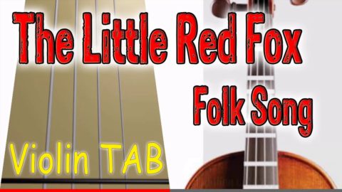 The Little Red Fox – Celtic Folk Song – Violin – Play Along Tab Tutorial