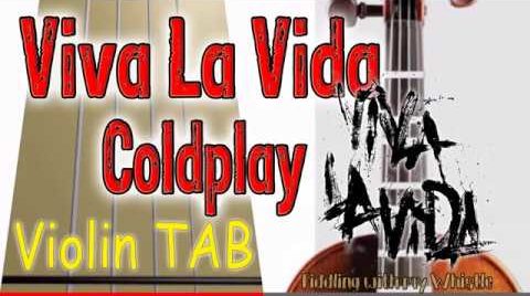 Viva La Vida – Coldplay – Violin – Play Along Tab Tutorial