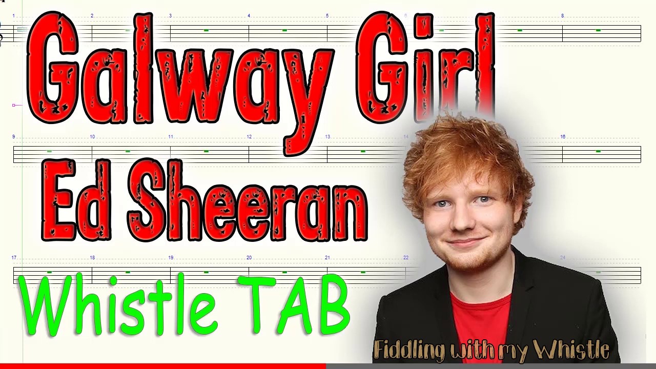 Galway Girl – Ed Sheeran – Tin Whistle – Play Along Tab Tutorial