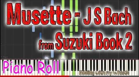 Musette – J S Bach – Suzuki Book 2 – Play Along Piano Accompaniment
