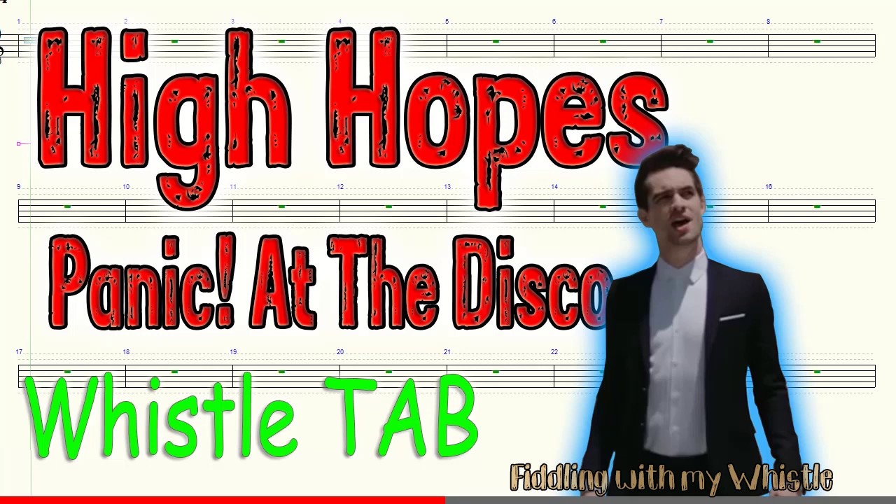 High Hopes – Panic! At The Disco – Tin Whistle – Play Along Tab Tutorial