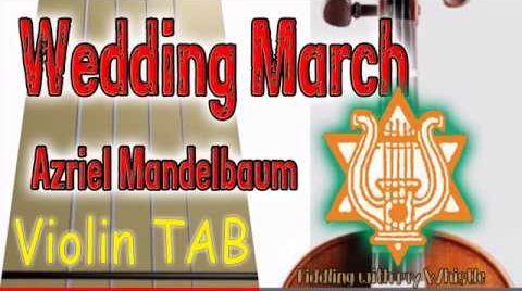 Wedding March – Azriel Mandelbaum – Jewish Folk – Violin – Play Along Tab Tutorial