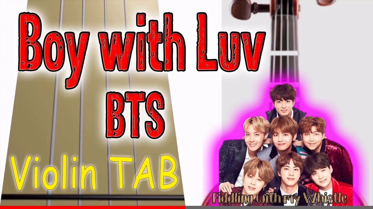 Boy with Luv – BTS – Violin – Play Along Tab Tutorial
