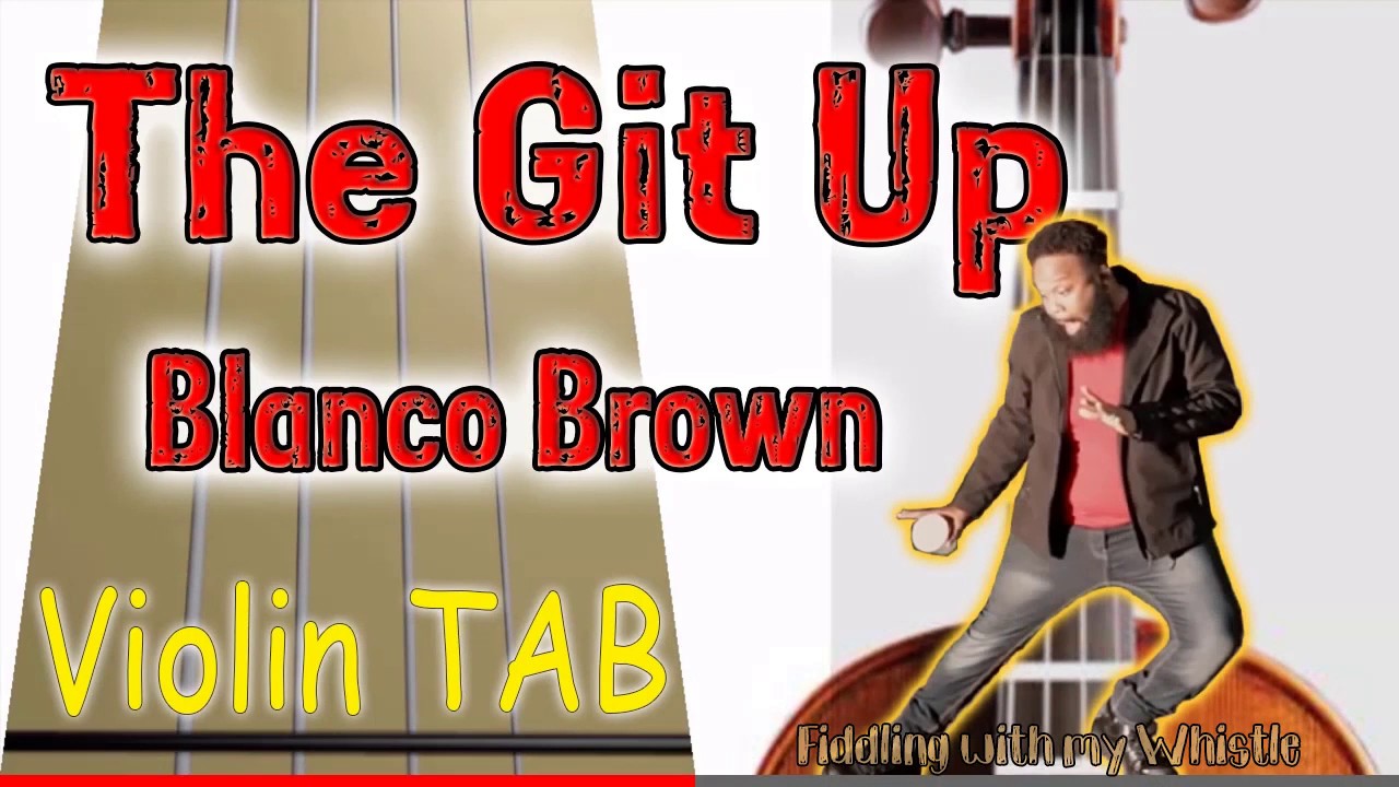 The Git Up – Blanco Brown – Violin – Play Along Tab Tutorial