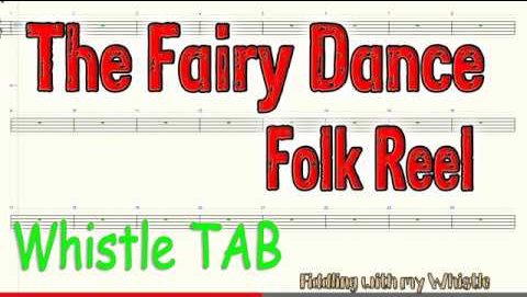 The Fairy Dance – Folk Reel – Tin Whistle – Play Along Tab Tutorial