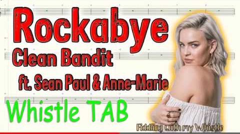 Rockabye – Clean Bandit ft Sean Paul and Anne-Marie – Tin Whistle – Play Along Tab Tutorial
