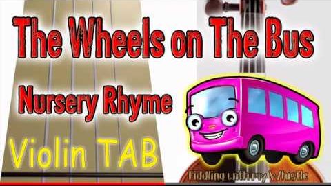 The Wheels on The Bus – Nursery Rhyme – Violin – Play Along Tab Tutorial