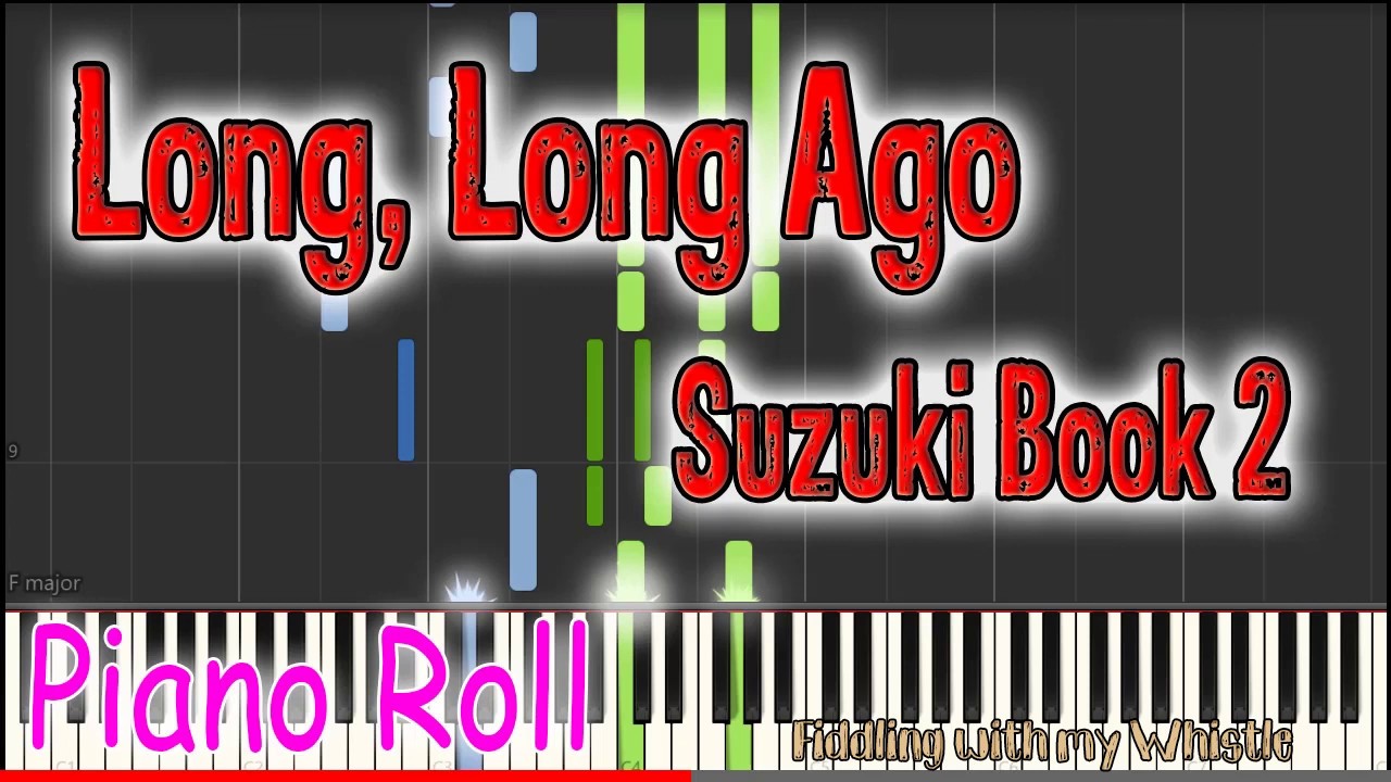 Long, Long Ago – T H Bayly – Suzuki Book 2 – Play Along Piano Accompaniment