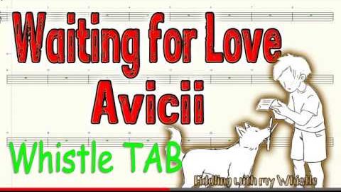 Waiting for Love – Avicii – Tin Whistle – Play Along Tab Tutorial