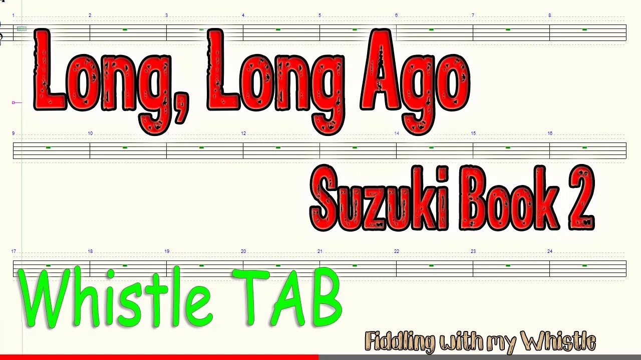 Long, Long Ago – T H Bayly – Suzuki Book 2 – Tin Whistle – Play Along Tab Tutorial