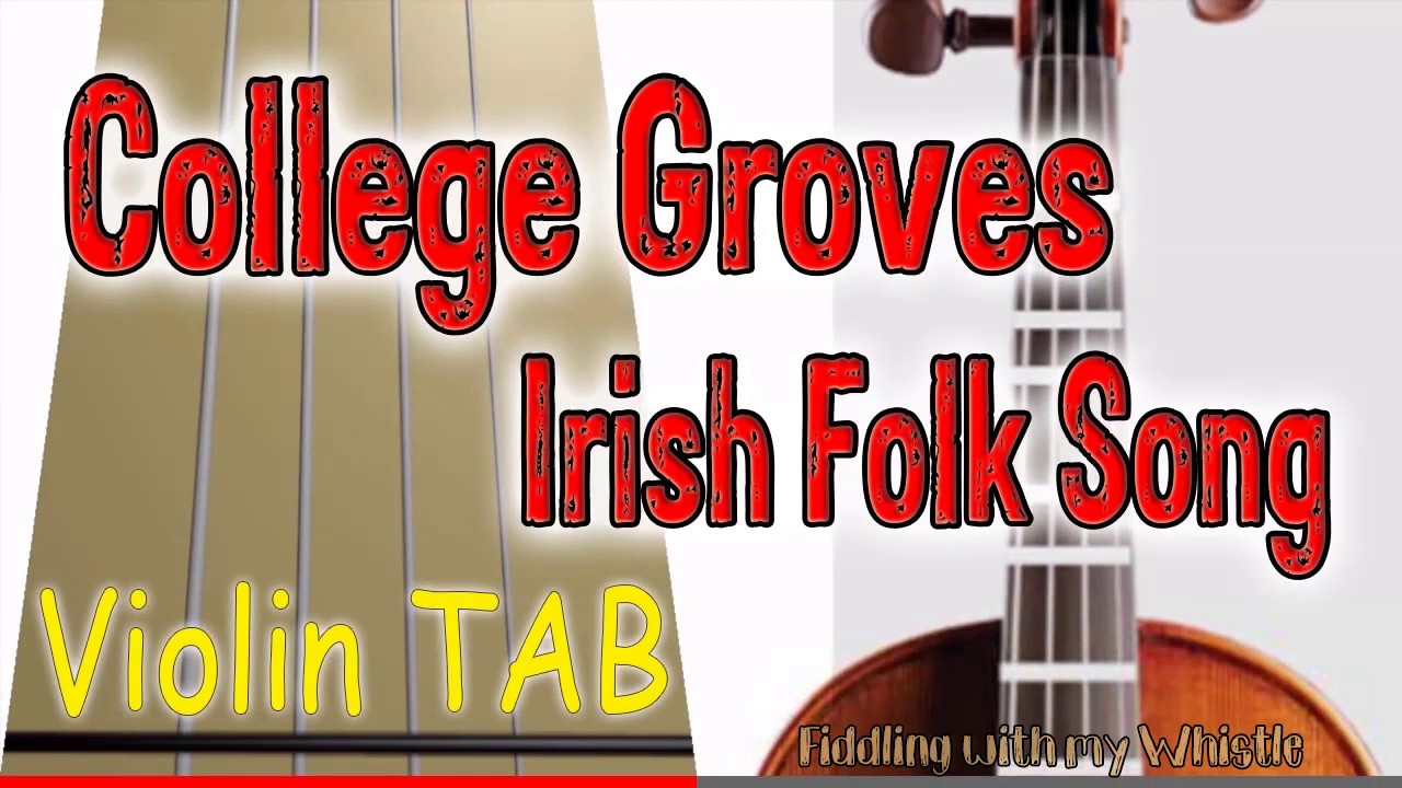 College Groves – Irish Folk Song – Violin – Play Along Tab Tutorial