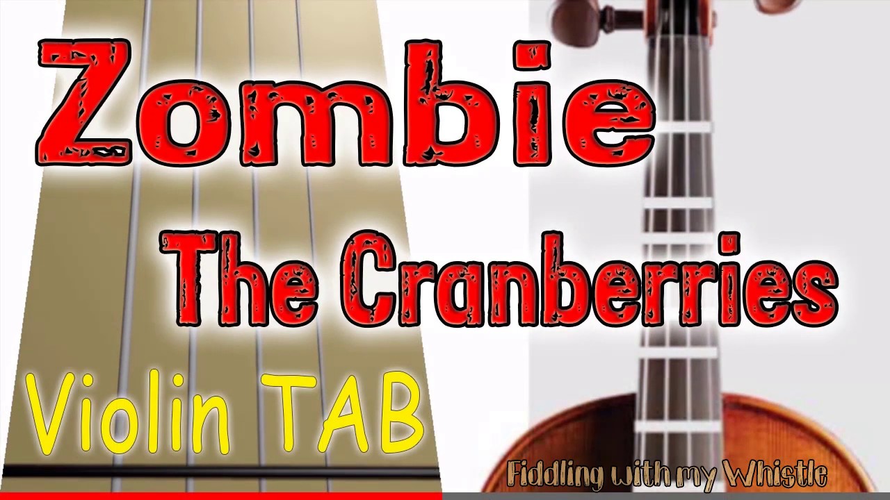 Zombie The Cranberries Violin Play Along Tab Tutorial Fiddling