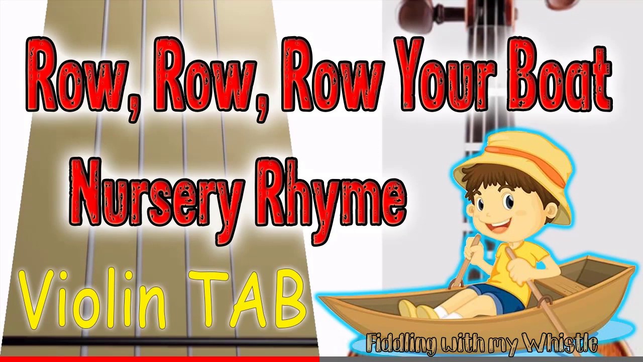 Row, Row, Row Your Boat Nursery Rhyme Violin Play Along Tab