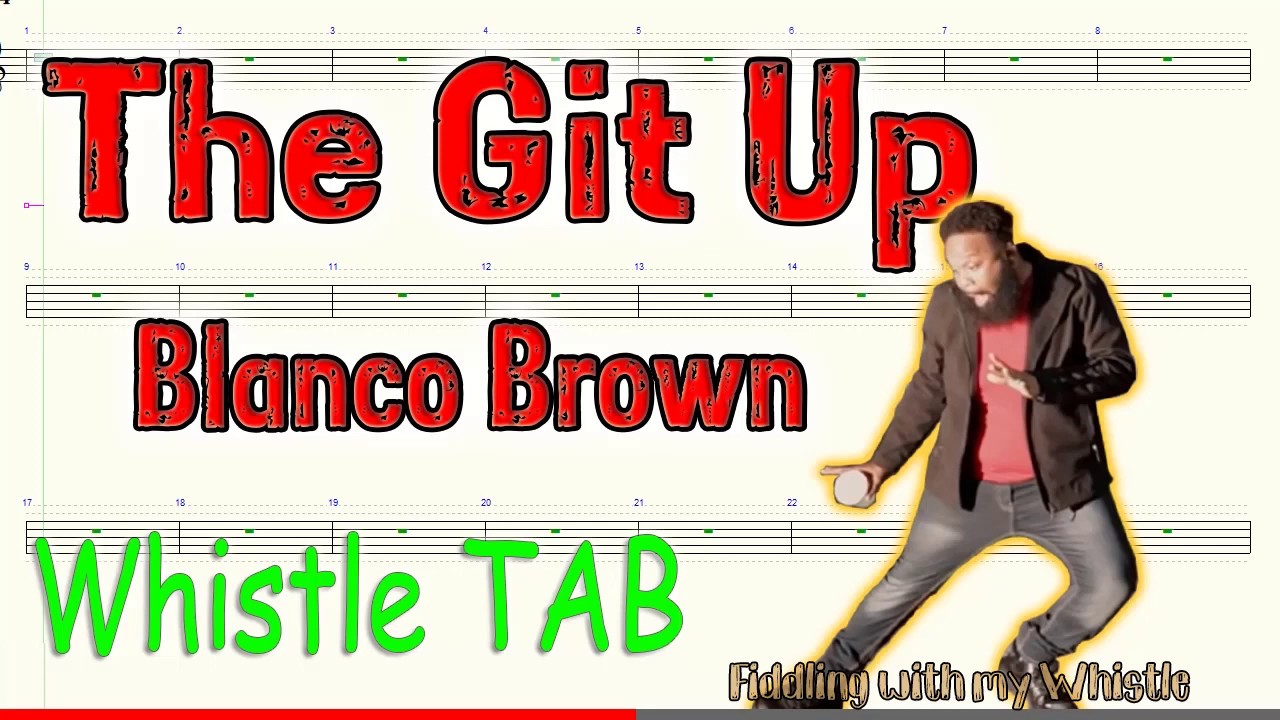 The Git Up – Blanco Brown – Tin Whistle – Play Along Tab Tutorial