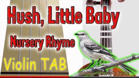 Hush Little Baby – Nursery Rhyme – Violin – Play Along Tab Tutorial