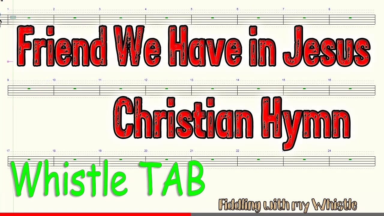 What a Friend We Have in Jesus – Christian Hymn – Tin Whistle – Play Along Tab Tutorial