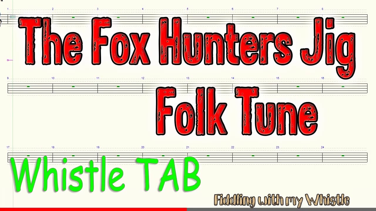 The Fox Hunters Jig – Slip Jig – Folk Tune – Tin Whistle – Play Along Tab Tutorial