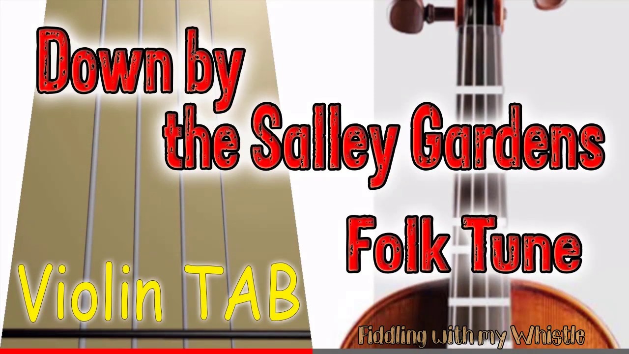 Down by the Salley Gardens – Folk Tune – Voilin – Play Along Tab Tutorial