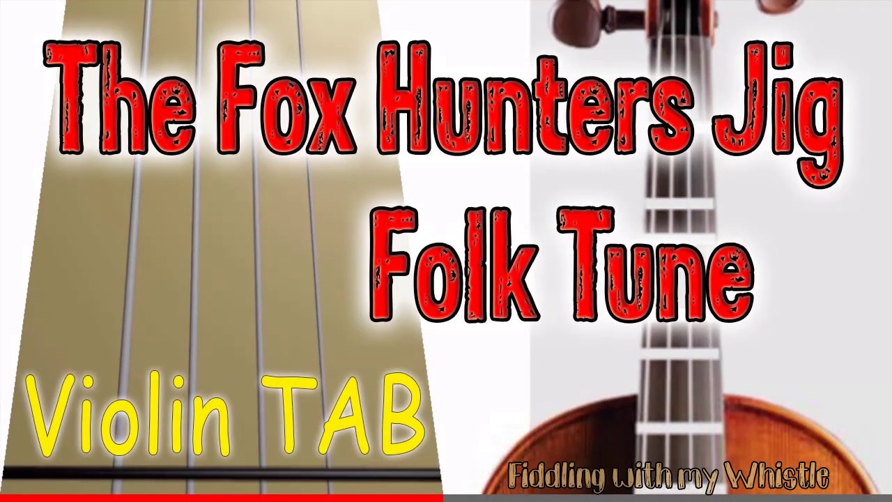 The Fox Hunters Jig Slip Jig Folk Tune Violin Play Along Tab