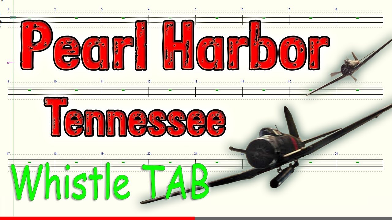 Pearl Harbor – Tennessee – Tin Whistle – Play Along Tab Tutorial