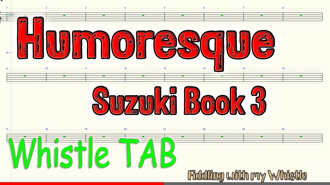 Humoresque – A Dvorak – Suzuki Book 3 – Tin Whistle – Play Along Tab Tutorial