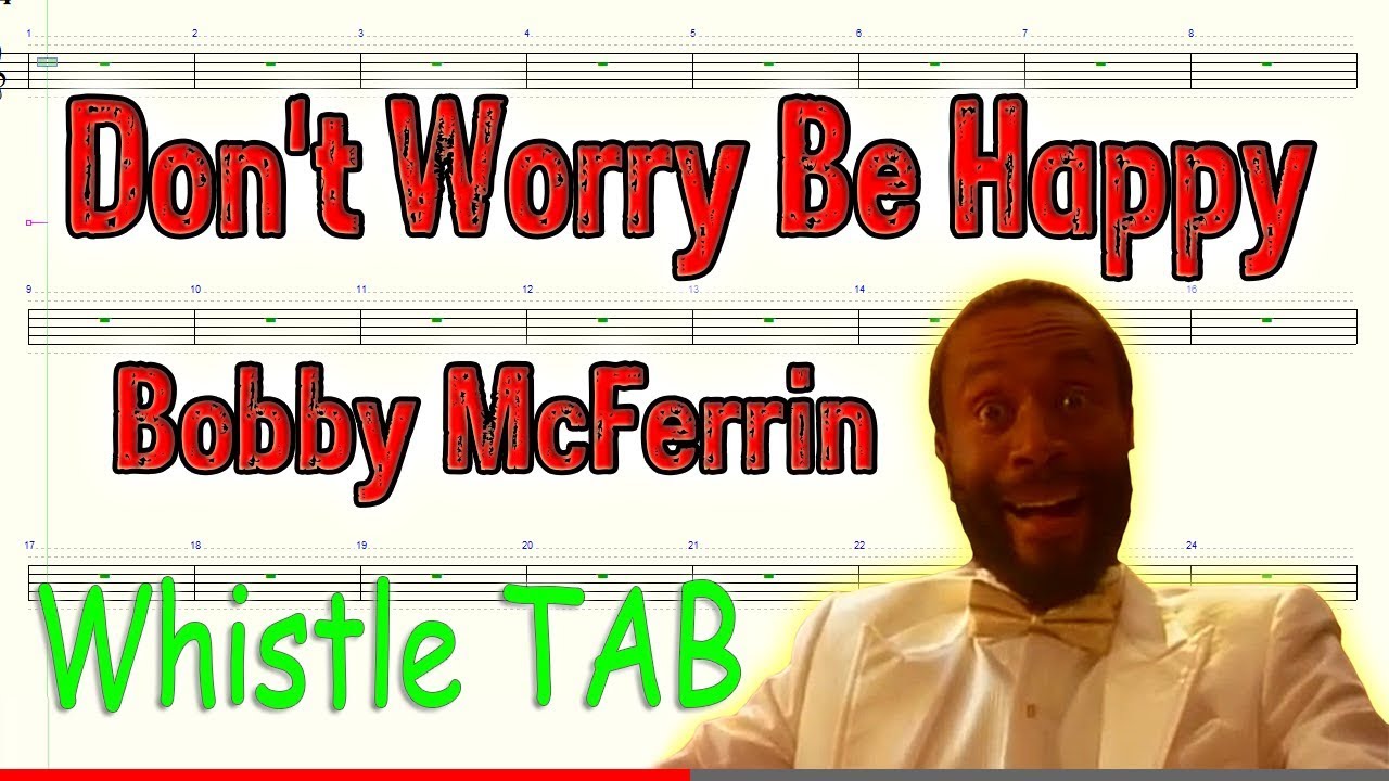 Don’t Worry Be Happy – Bobby McFerrin –  Tin Whistle – Play Along Tab Tutorial