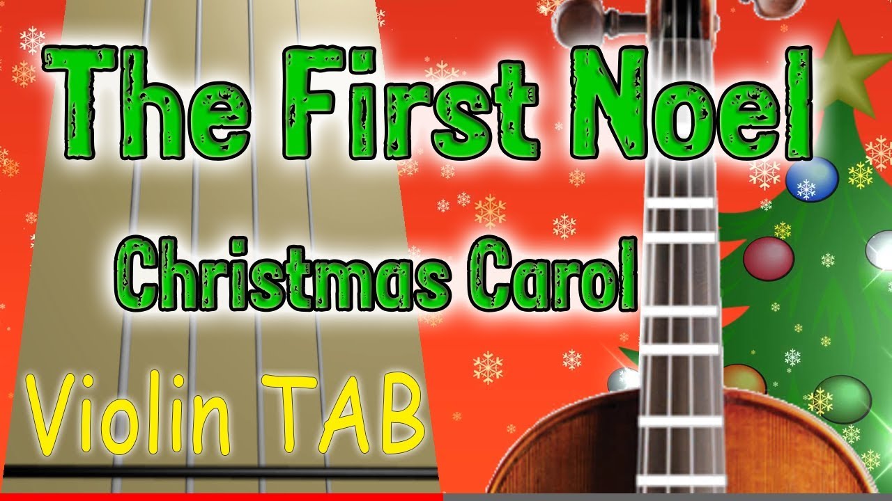 The First Noel –  English  Christmas Carol – Violin – Play Along Tab Tutorial