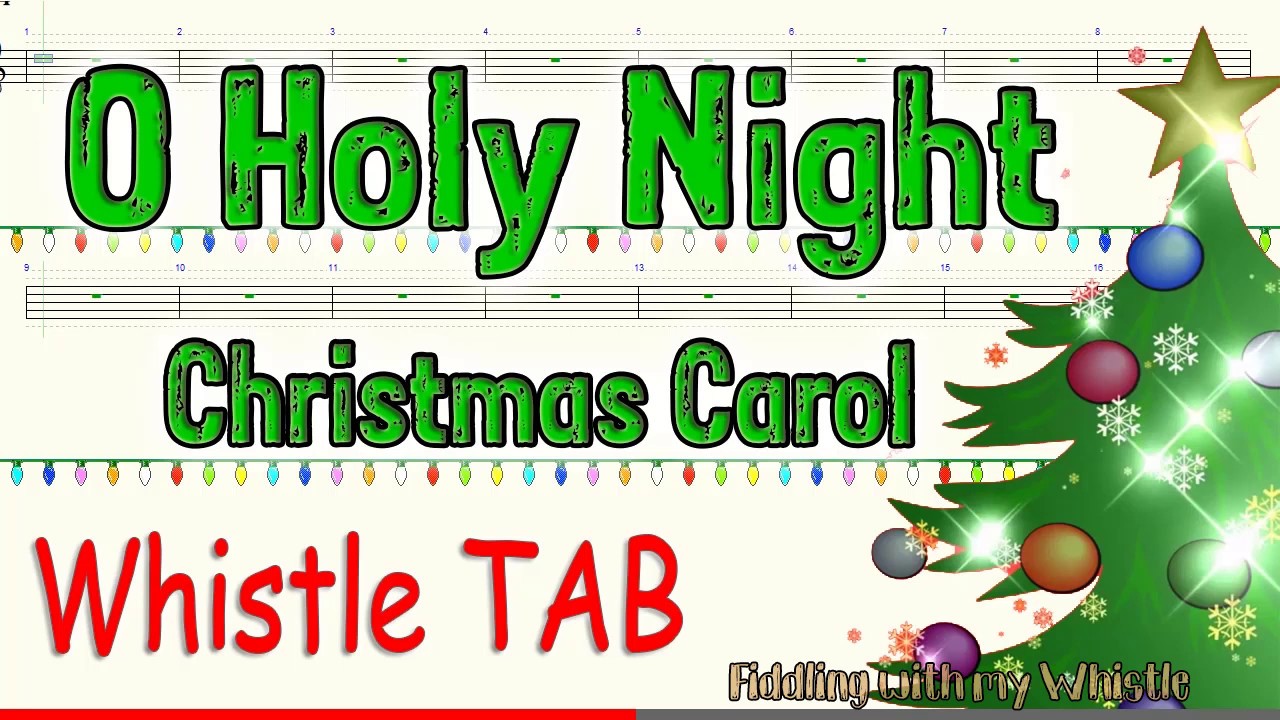 O Holy Night – Christmas Carol – Tin Whistle – Play Along Tab Tutorial