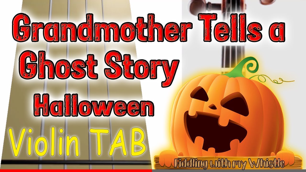 Grandmother Tells a Ghost Story – Kullak – Halloween – Violin – Play Along Tab Tutorial
