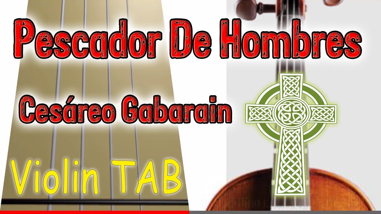 Pescador De Hombres – Lord You Have Come to the Seashore – Violin – Play Along Tab Tutorial