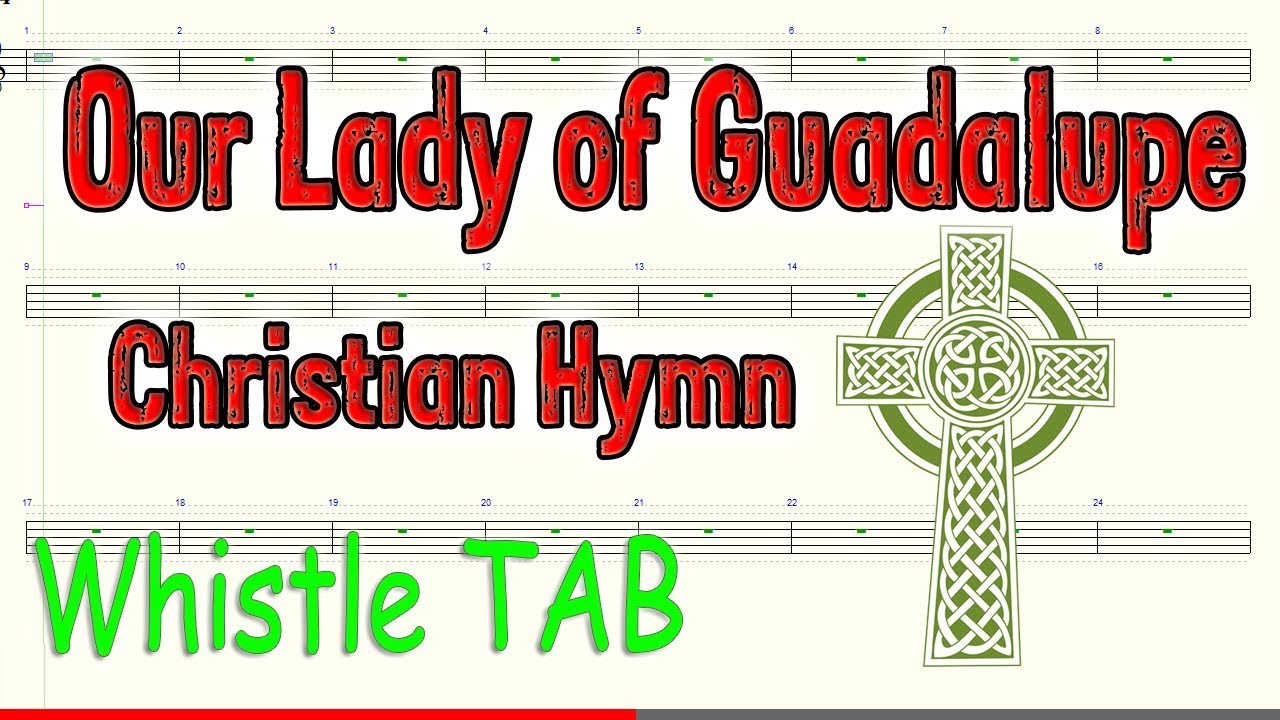Our Lady of Guadalupe – Christian Hymn – Tin Whistle – Play Along Tab Tutorial