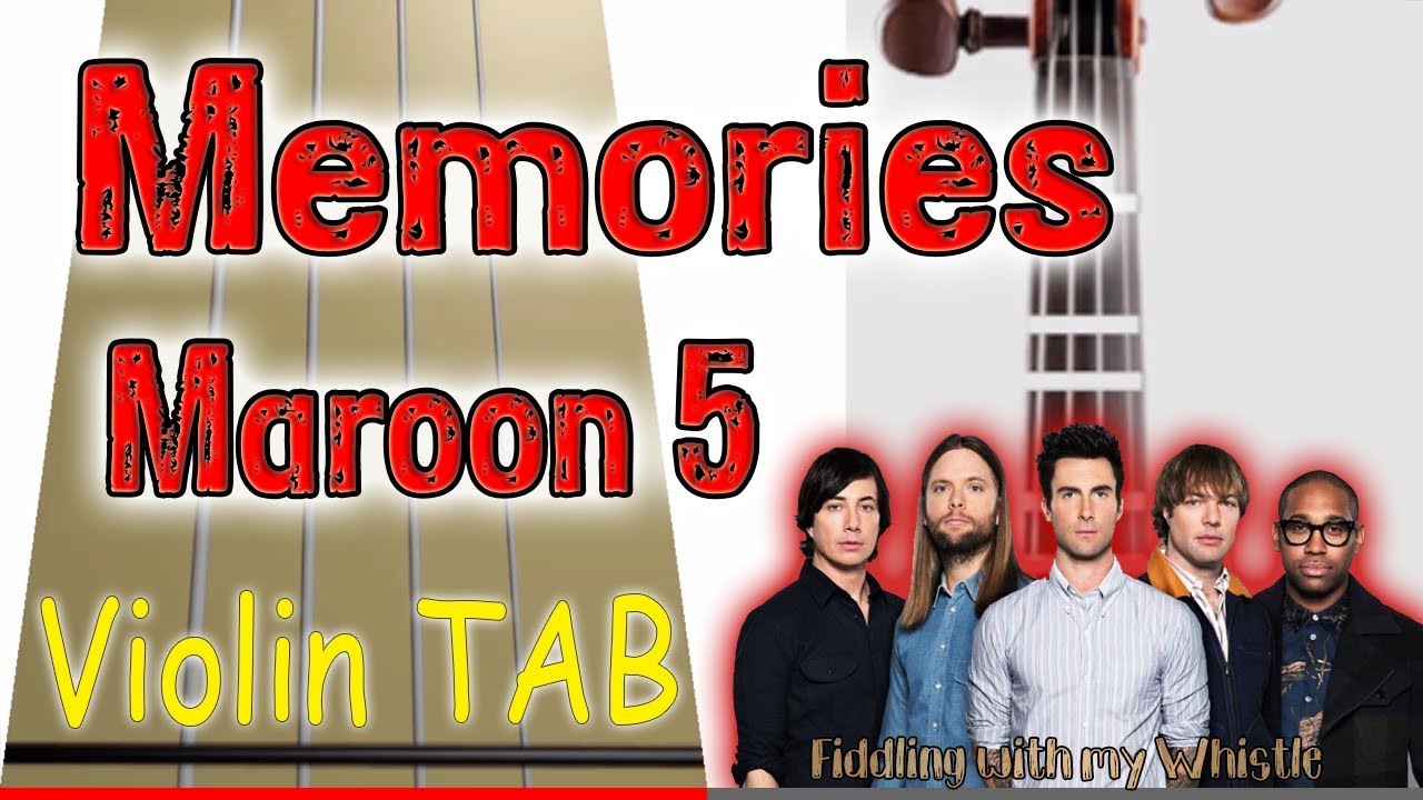Memories – Maroon 5 – Violin – Play Along Tab Tutorial