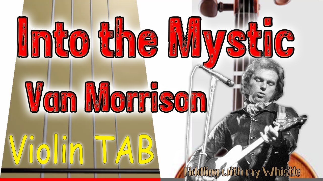 Into the Mystic – Van Morrison – Violin – Play Along Tab Tutorial