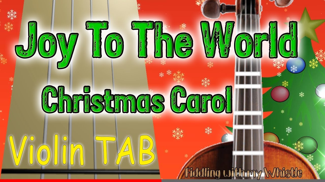 Joy To The World – Christmas Carol – Violin – Play Along Tab Tutorial