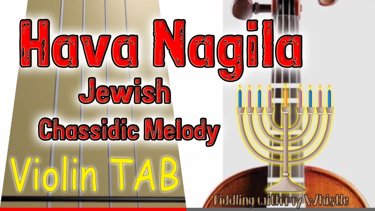 Hava Nagila – Jewish Chassidic Melody – Violin – Play Along Tab Tutorial