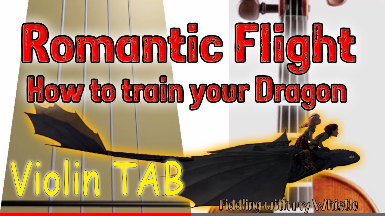 Romantic Flight – How to train your Dragon – Violin – Play Along Tab Tutorial