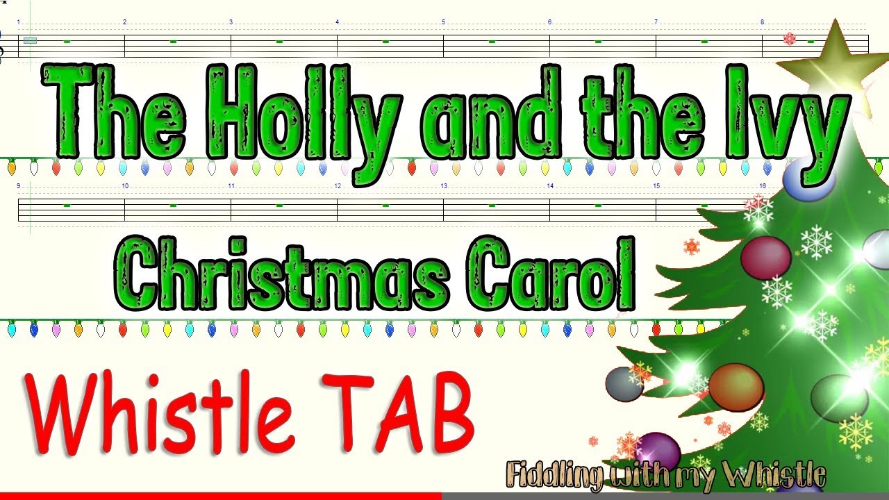 The Holly and the Ivy – Christmas Carrol – Tin Whistle – Play Along Tab Tutorial