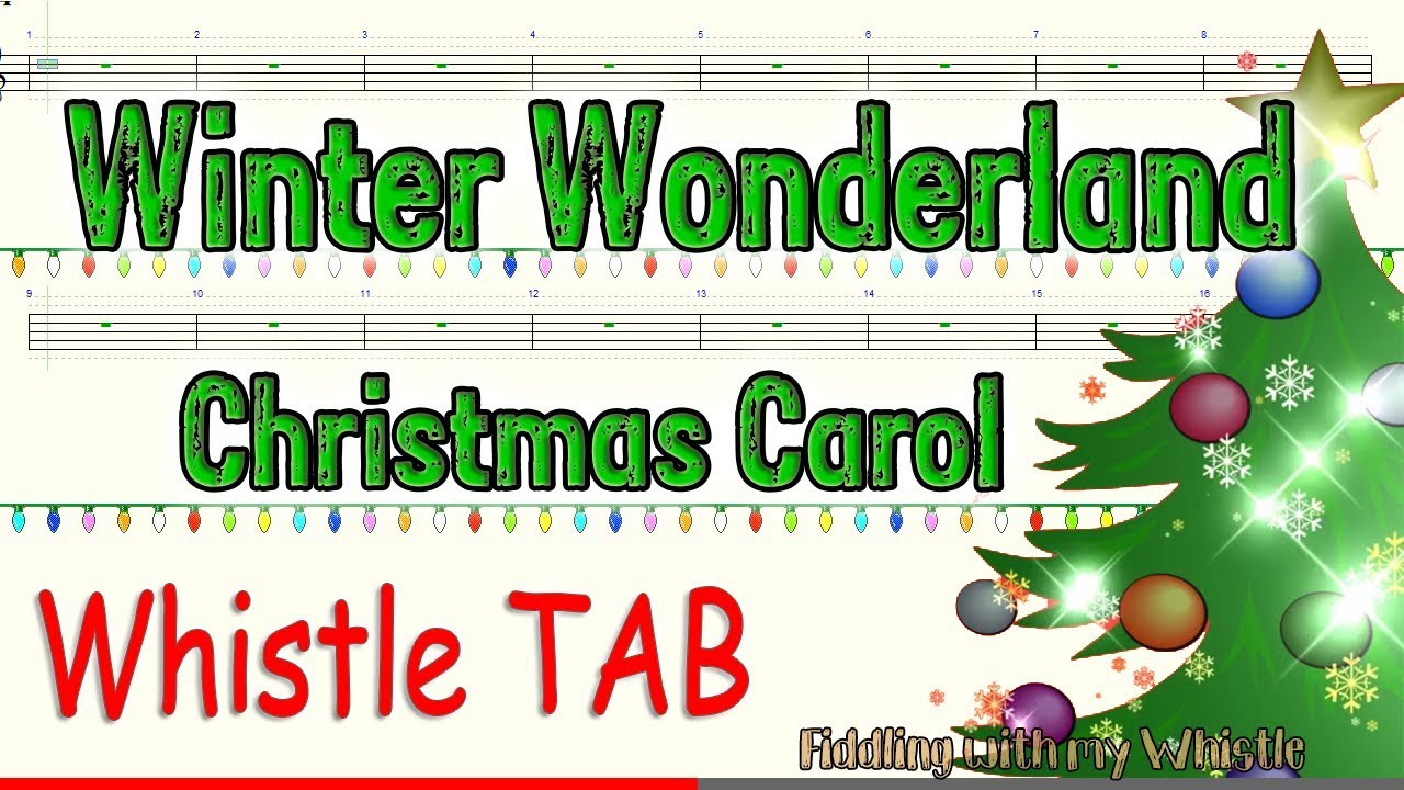 Winter Wonderland  – Christmas Carrol – Tin Whistle – Play Along Tab Tutorial